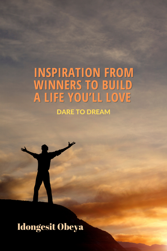 Inspiration from winners to build a life you'll love